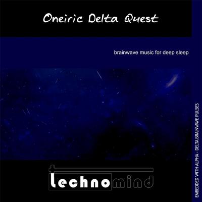 Oneiric Delta Quest By Technomind's cover