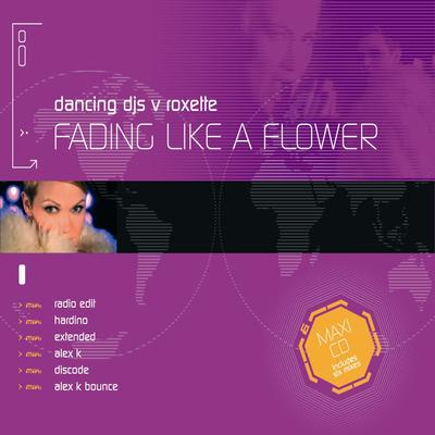 Fading Like a Flower (Hardino Mix) By Dancing DJs, Roxette's cover