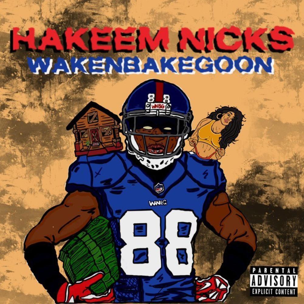 Hakeem Nicks Official Tiktok Music  album by WakeNBakeGoon - Listening To  All 1 Musics On Tiktok Music