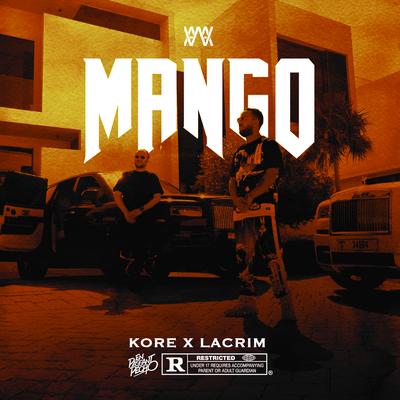 Mango (Extrait de la BO de « En Passant Pécho ») By Kore, Lacrim's cover