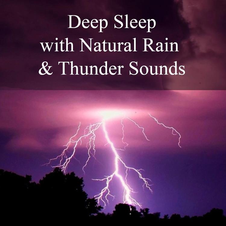 Deep Sleep with Natural Rain & Thunder Sounds's avatar image