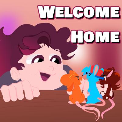 Welcome Home By Jakeneutron's cover