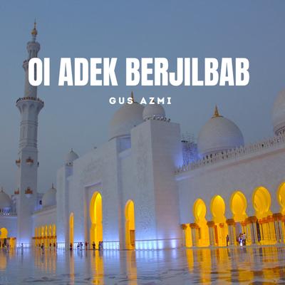 Oi Adek Berjilbab Putih (Live)'s cover