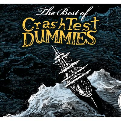 The Best Of Crash Test Dummies's cover