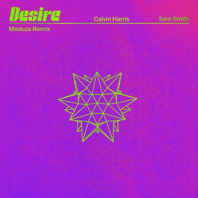 Desire (MEDUZA Remix) By MEDUZA, Calvin Harris, Sam Smith's cover