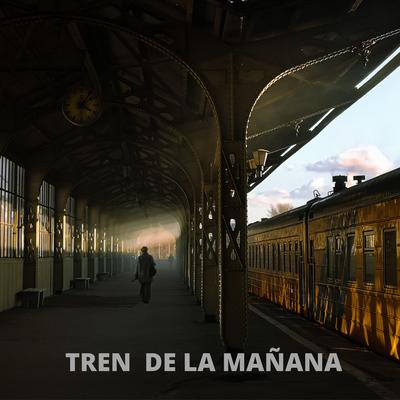 Tren de la Mañana's cover