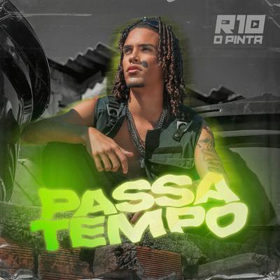 Passatempo By R10 O Pinta's cover