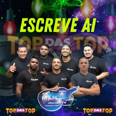 Escreve Aí By Banda Real Som Oficial De MT, LAMBADÃO 100% TOP DAS TOP's cover