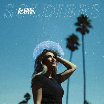 Soldiers By Rachel Platten's cover