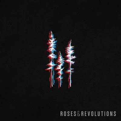 Roses & Revolutions's cover