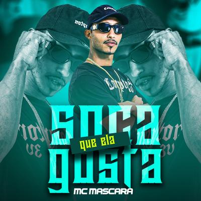 Soca Que Ela Gosta By Mc Mascara, DJ PH CALVIN's cover