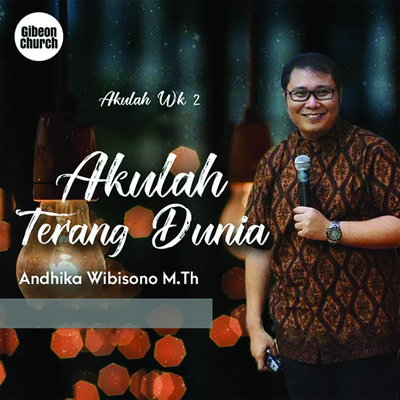 Akulah Terang Dunia (Gibeon Church)'s cover