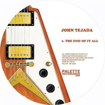 The End Of It All By John Tejada's cover
