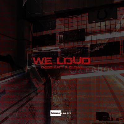 We Loud's cover