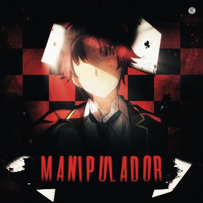 Manipulador (Ayanokoji) By Kaito Rapper's cover