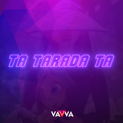 Ta Tarada Ta (Radio-Edit) By DJ Vavva's cover