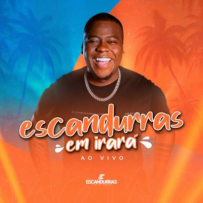 Quem Ama, Cuida (Ao Vivo) By Escandurras's cover