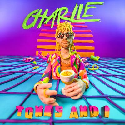 Charlie By Tones And I's cover