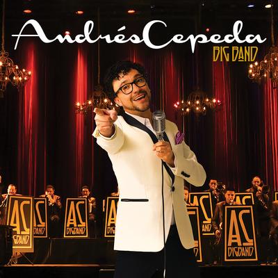 Andrés Cepeda Big Band (En Vivo)'s cover
