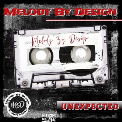 Unexpected By Melody by Design's cover