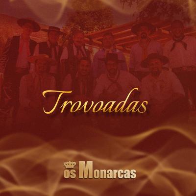 Trovoadas By Os Monarcas's cover