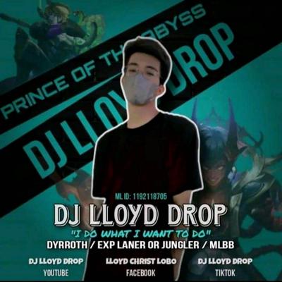 DJ Lloyd Drop's cover