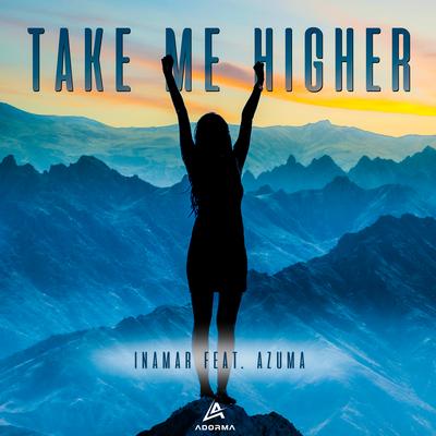 Take Me Higher By INAMAR, Azuma's cover
