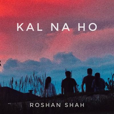 Kal Na Ho's cover