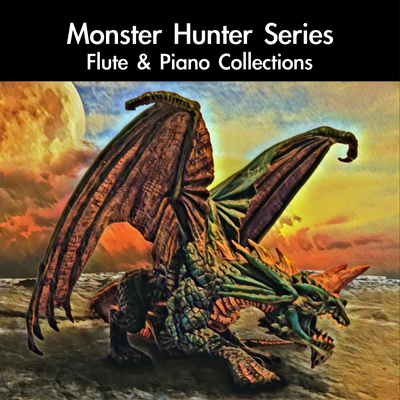 Wind of Departure (From "Monster Hunter 4") [For Piano Solo] By daigoro789's cover