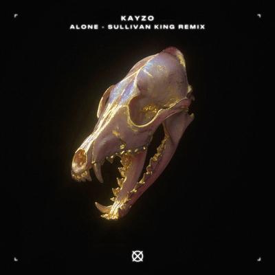 Alone (Sullivan King Remix) By Our Last Night, Kayzo's cover