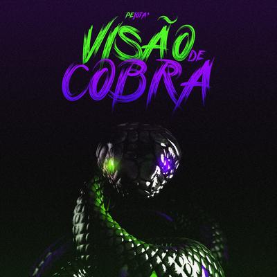 Visão de Cobra By PeJota10*'s cover