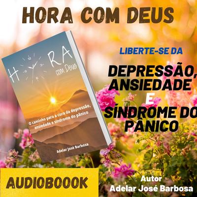 Hora Com Deus: Capítulo 1 By Adelar José Barbosa's cover