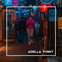 ADELLA FVNKY's avatar cover