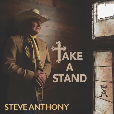 Take A Stand By Steve Anthony's cover