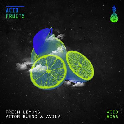 Fresh Lemons (Radio Edit) By Vitor Bueno, Avila's cover
