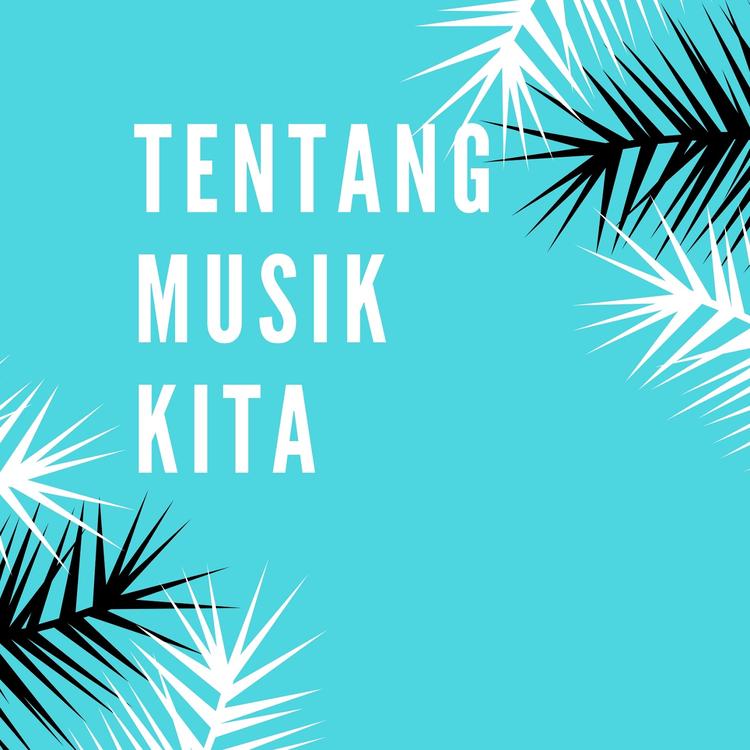 Tentang Musik Kita's avatar image