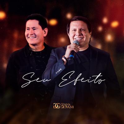 Seu Efeito By Gian & Giovani's cover