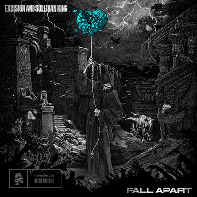 Fall Apart By Sullivan King, Excision's cover