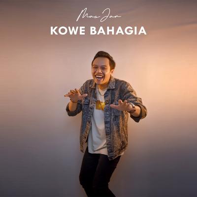 Kowe Bahagia's cover