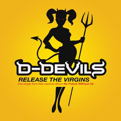 Release the Virgins (Belgian Dance Mix) By D-Devils's cover