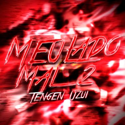 Lado Mal 2 (Tengen Uzui) By JKZ's cover