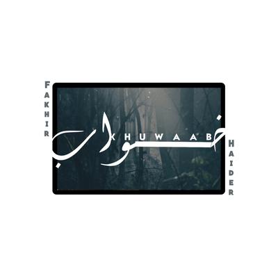 Khuwaab's cover