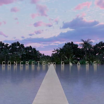 Concrete and Glass (Expanded Edition)'s cover