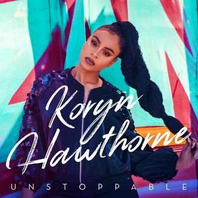 Unstoppable By Koryn Hawthorne's cover