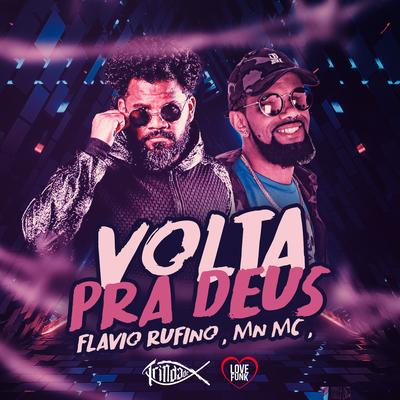 Volta pra Deus By Flávio Rufino, MN MC's cover