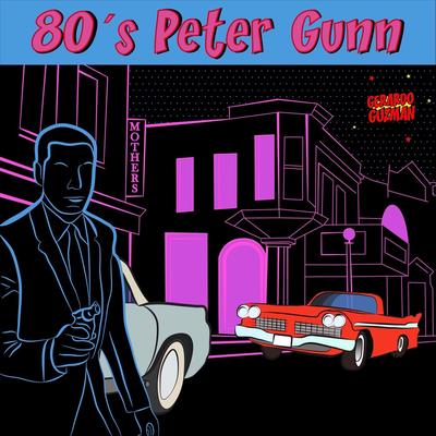 80´s Peter Gunn's cover