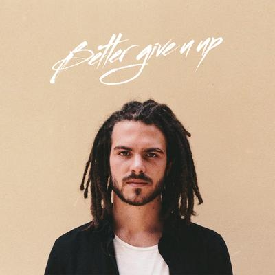 Better Give U Up's cover