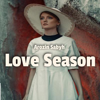 Love Season By Arozin Sabyh's cover