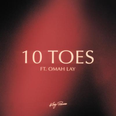 10 Toes (feat. Omah Lay) By King Promise, Omah Lay's cover