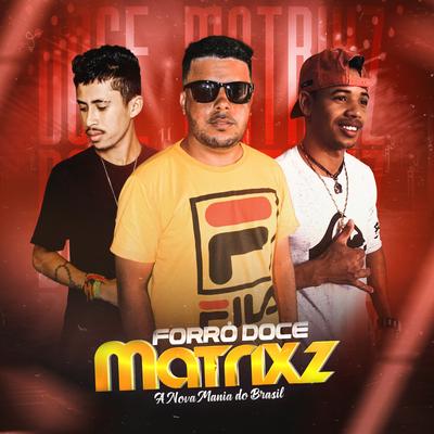 Forró doce Matrixz's cover
